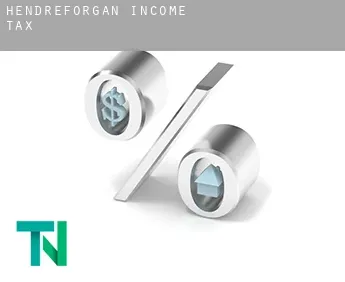 Hendreforgan  income tax