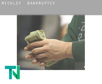 Mickley  bankruptcy