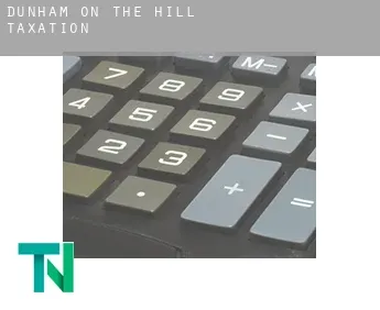 Dunham on the Hill  taxation